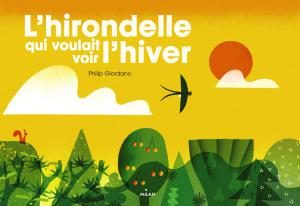 lhirondelle-qui-voulait-voir-lhiver