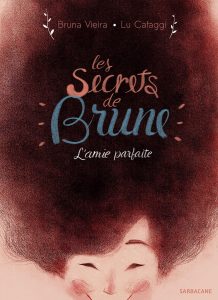 Les_secrets_de_Brune_L_amie_parfaite