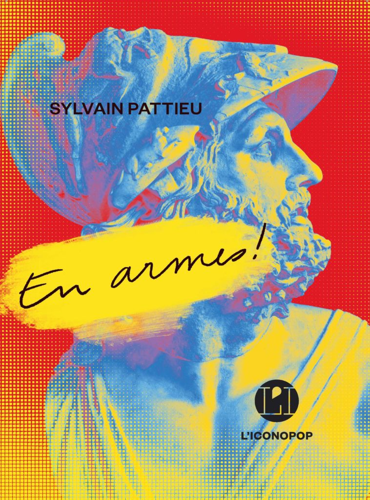 En armes- Sylvain Pattieu